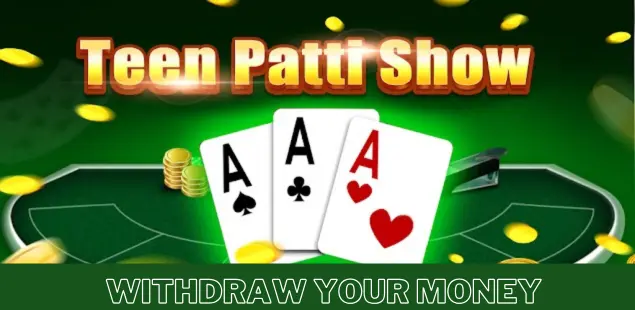 how to withdraw money on 3 patti show
